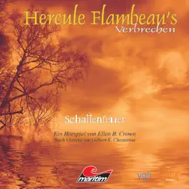 Schattenfeuer: Hercule Flambeau's Verbrechen