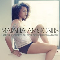 Hope She Cheats On You (With a Basketball Player) - Single - Marsha Ambrosius