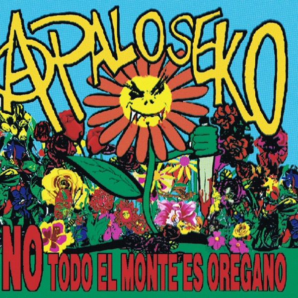 No Todo el Monte Es Oregaño