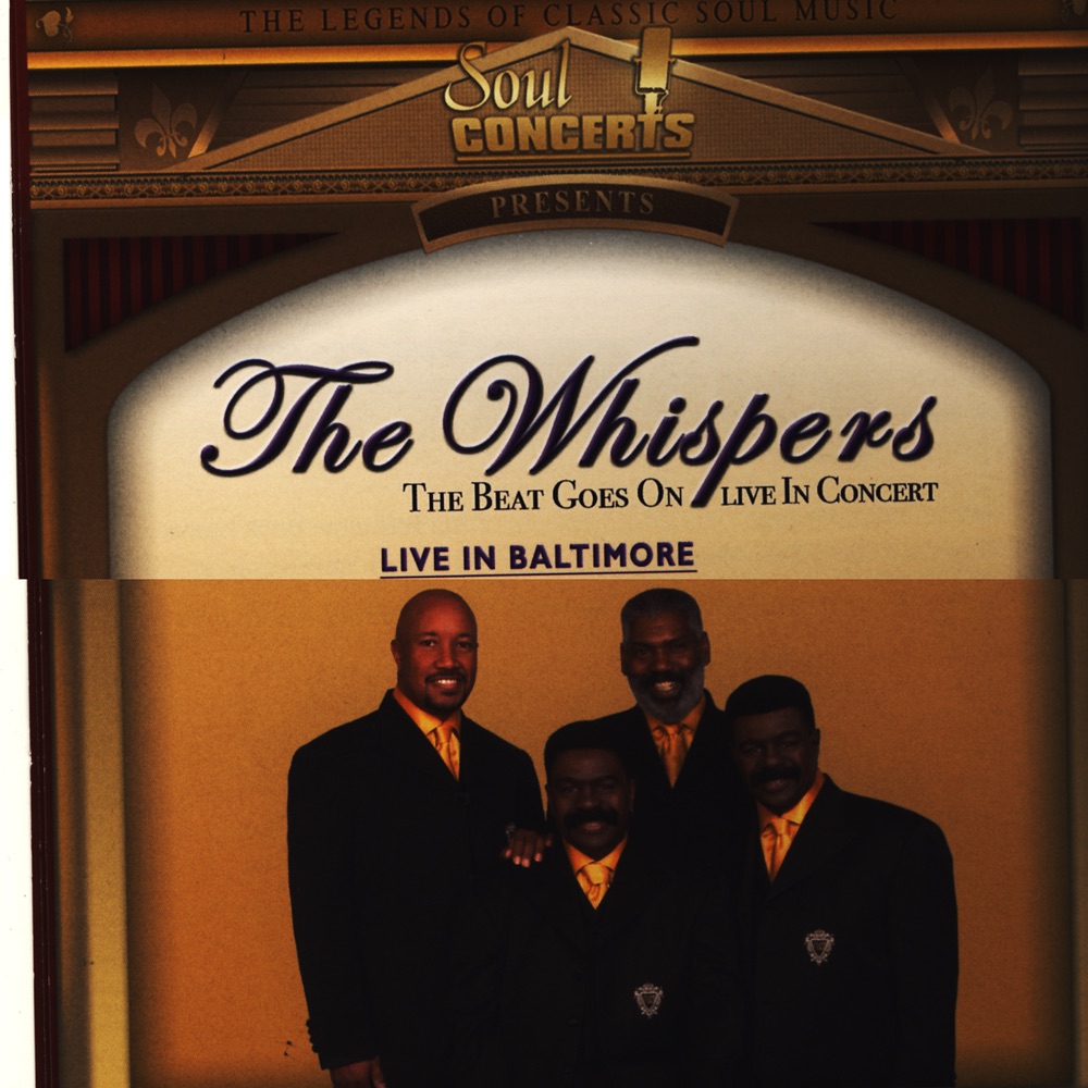 Обложка альбома «The Beat Goes On Live In Baltimore» — The Whispers