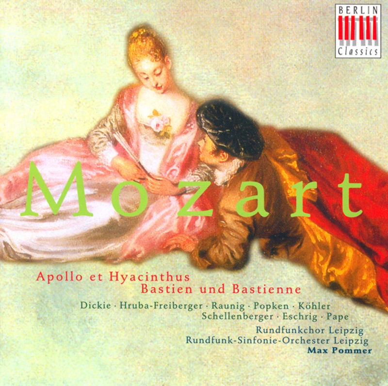 Обложка альбома «Mozart: Apollo Et Hyacinthus & Bastien Und Bastienne» — Max Pommer & Rundfunk-Sinfonie-Orchester Leipzig