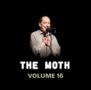 The Best of The Moth - Vol. 16 - The Moth