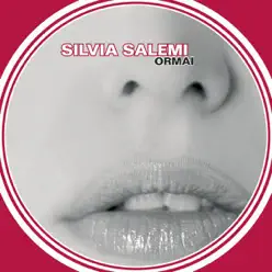 Ormai - Single - Silvia Salemi