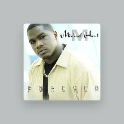 Listen to Michael Hart, watch music videos, read bio, see tour dates & more!
