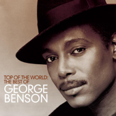 Top of the World: The Best of George Benson