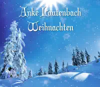 Weihnachten (Radio-Version) — Anke Lautenbach