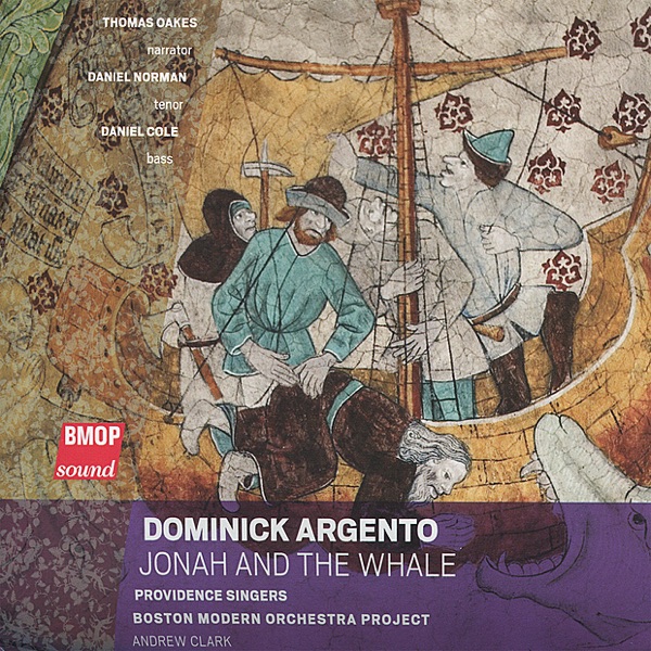 Dominick Argento: Jonah and the Whale