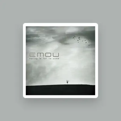 Listen to Emou, watch music videos, read bio, see tour dates & more!