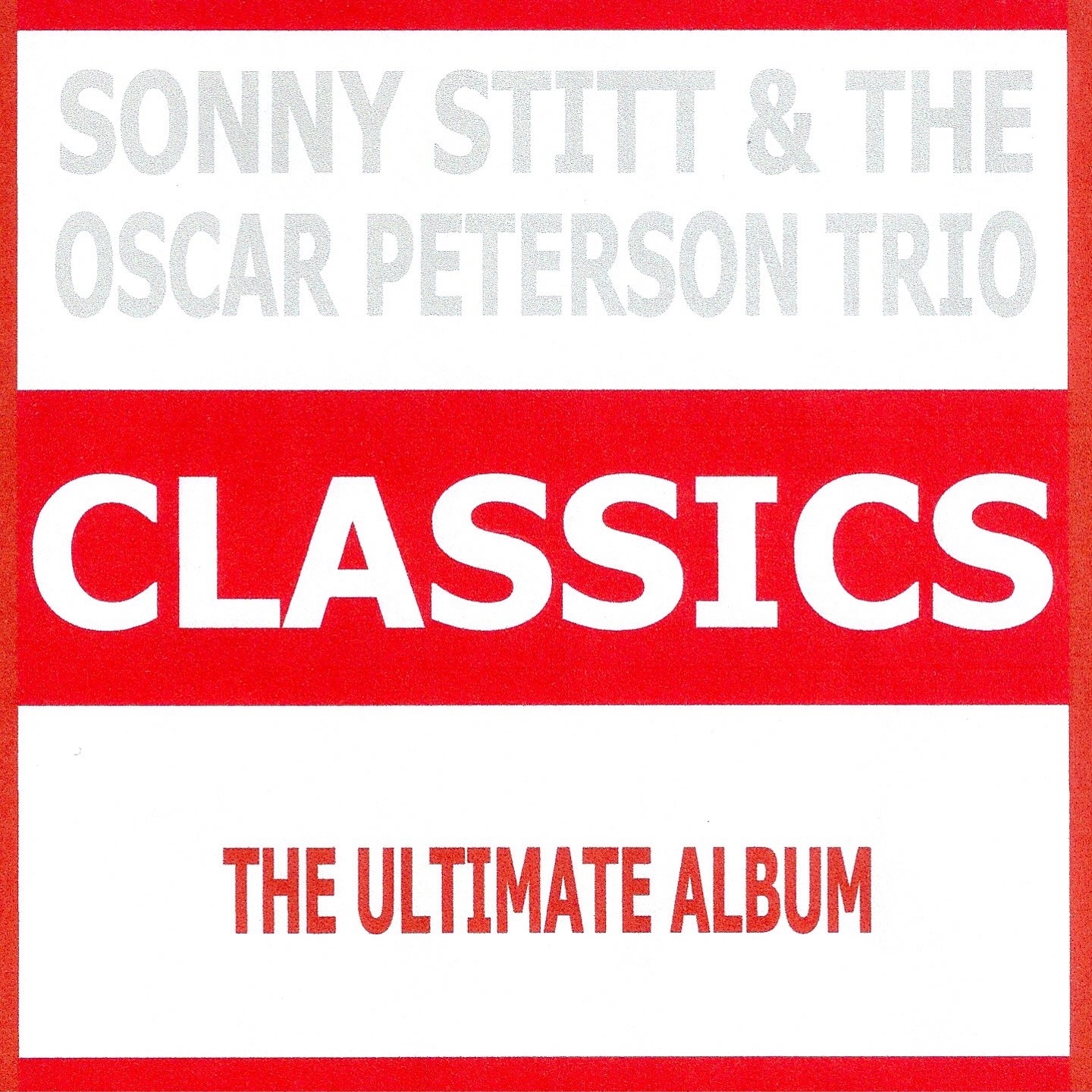 Classics: Sonny Stitt & The Oscar Peterson Trio