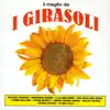 I Girasoli - Bugiardo Amore