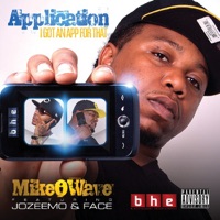 Application (feat. Jozeemo & Face) - Single - MikeOWave