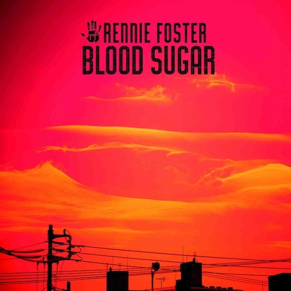 Обложка альбома «Blood Sugar» — Rennie Foster