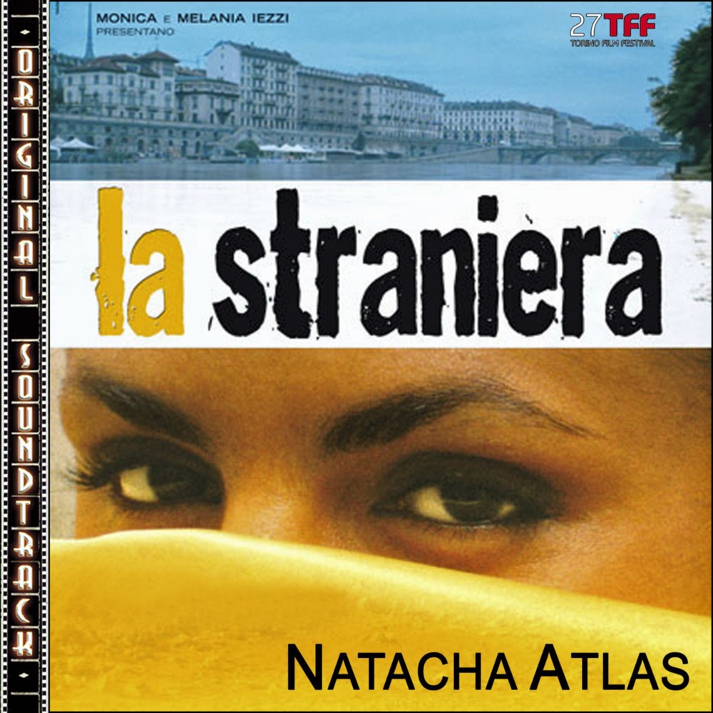 Обложка альбома «La Straniera (Original Soundtrack)» — Natacha Atlas