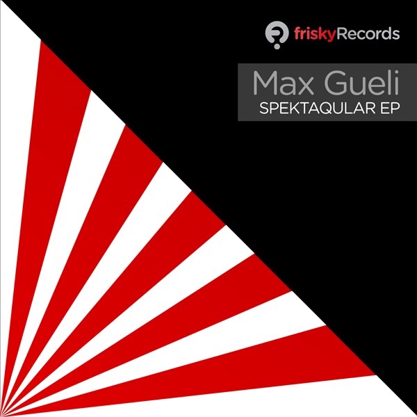Обложка альбома «Spektaqular EP» — Max Gueli