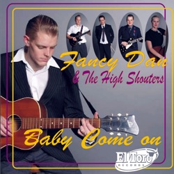 Fancy Dan and The High Shouters - Backseat Boogie