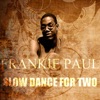 Frankie Paul - Slow Dance for Two