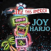 Joy Harjo - This America