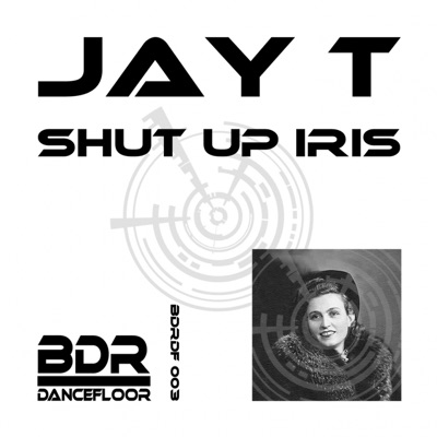 Shut Up Iris - Single