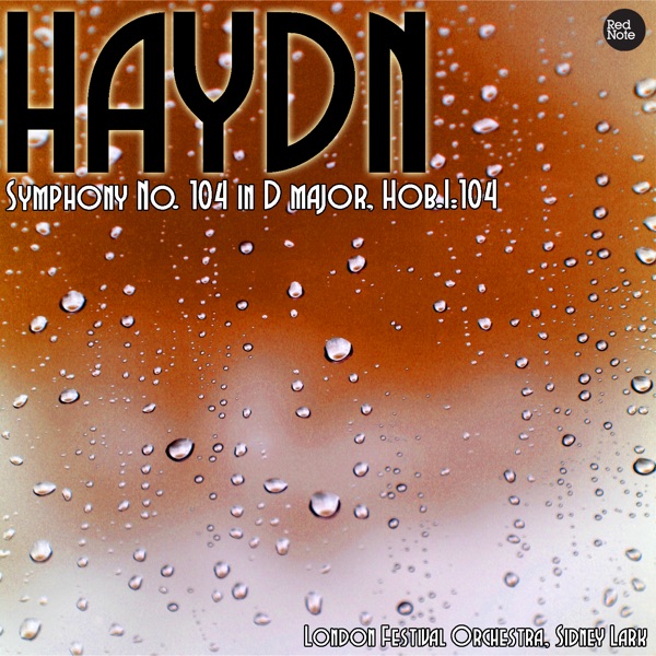 Haydn: Symphony No. 104 in D major, Hob.I:104