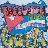 Reggaeton Cuba - Christian Alonso, Combinacion, Conexion & Eddy K