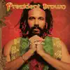 Prezident Brown - Mother Nature