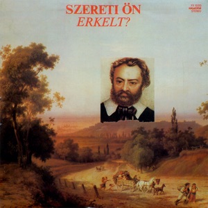Szereti Ön? - Erkel Ferenc