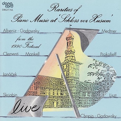 Rarities of Piano Music 1990 - Live Recordings from the Husum Festival