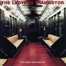 The Ladybug Transistor - Three Days from Now