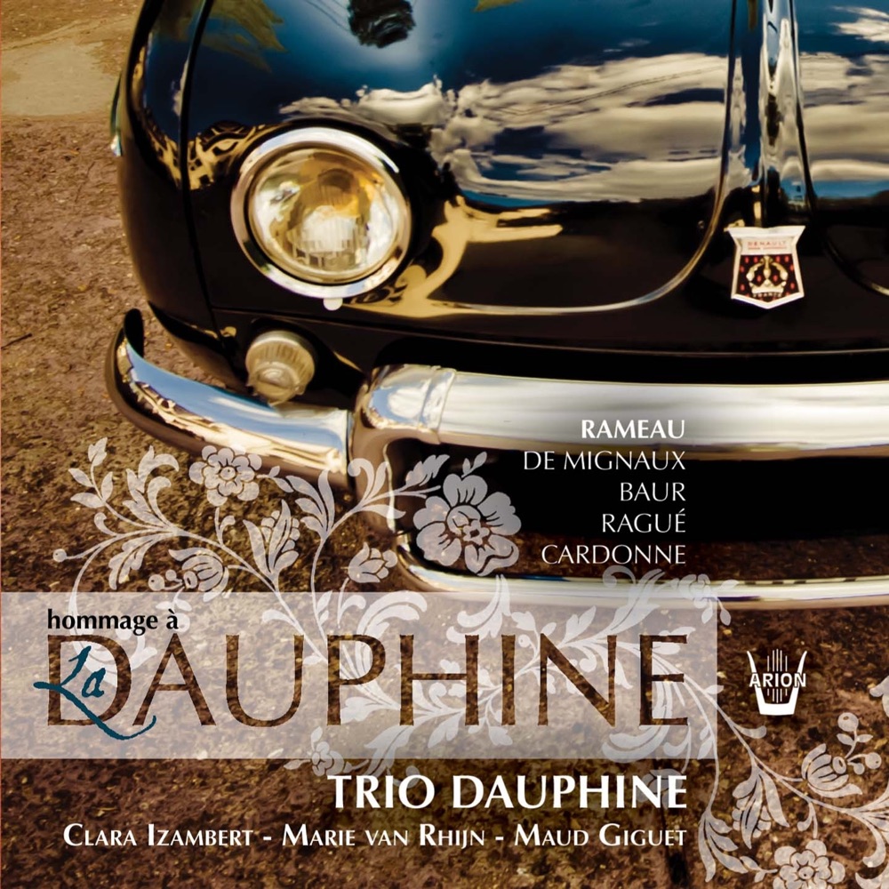 Обложка альбома «Hommage à la Dauphine» — Maud Giguet, Clara Izambert & Marie Van Rhijn