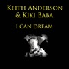 Keith Anderson & Kiki Baba