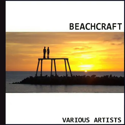 Poslechněte si Beachcraft od interpreta Various Artists