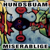 Cover art for Hundsbuam Miserablige by Hundsbuam