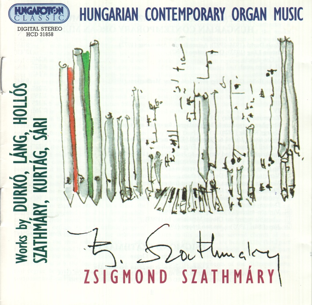 Обложка альбома «Hungarian Contemporary Organ Music» — Zsigmond Szathmáry