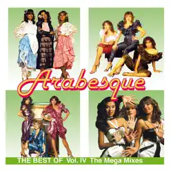 The Best of Arabesque: The Mega Mixes, Vol. 4 - Arabesque