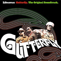 Gutterfly (The Original Soundtrack) - Lifesavas