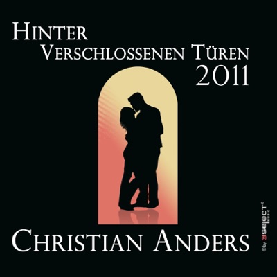 Christian Anders - Hinter Verschlossenen Türen 2011