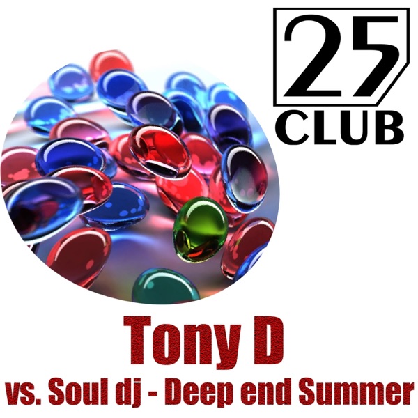 25 Club: Deep End Summer