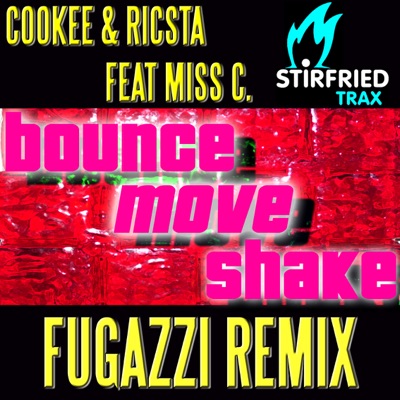 Bounce, Move, Shake (Fugazzi Remix)