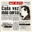 Cada Vez Más Cerca