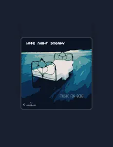 Poslechněte si interpreta Late Night Sneaky, sledujte hudební videa, přečtěte si životopis, podívejte se na data turné a další informace.