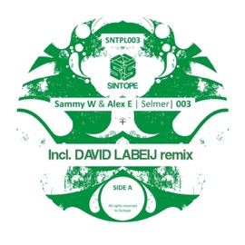 Selmer (David Labeij Remix) Sammy W & Alex E