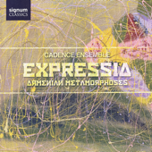 Cover art for Expressia - Armenian Metamorphoses by Cadence Ensemble