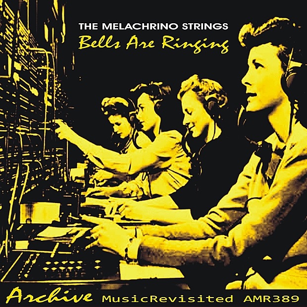 Обложка альбома «Bells Are Ringing» — The Melachrino Strings