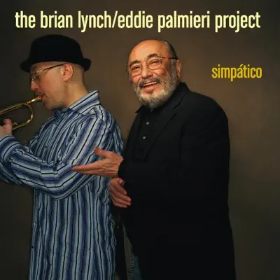 Listen to Simpático (Extended Version) by Brian Lynch & Eddie Palmieri