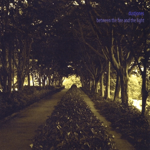 Between the Fire and the Light