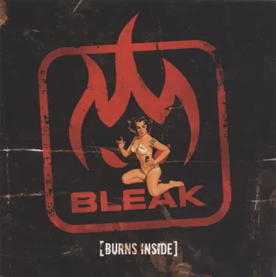Listen to Burns Inside by Bleak
