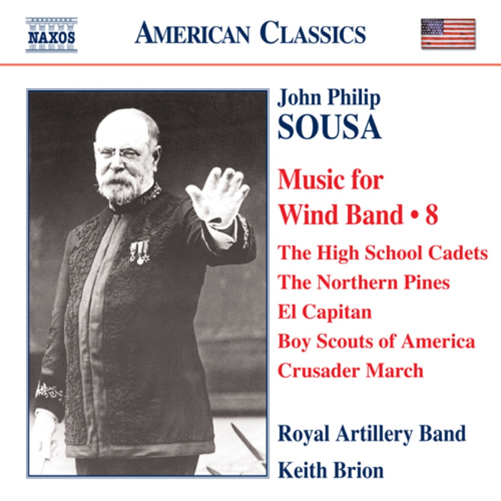 Обложка альбома «Sousa: Music for Wind Band, Vol. 8» — Royal Artillery Band & Keith Brion