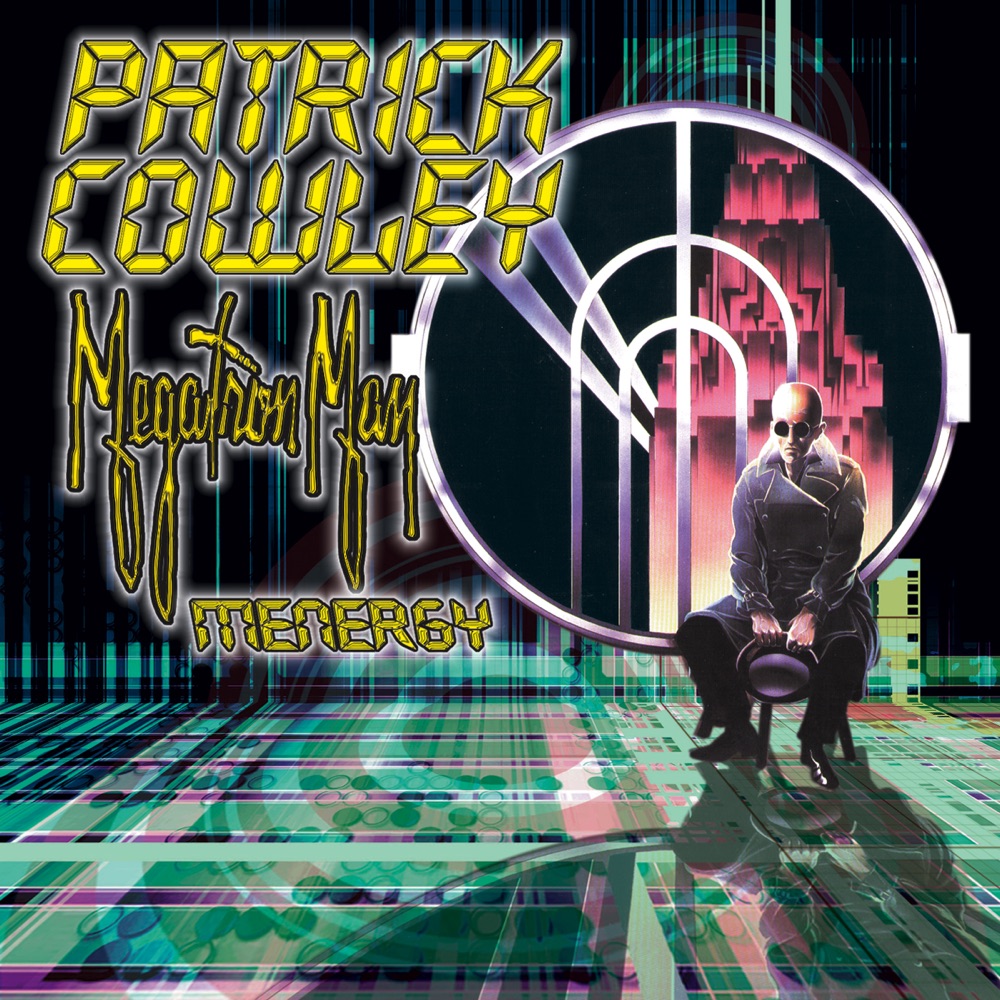 Обложка альбома «Megatron Man / Menergy - Single» — Patrick Cowley