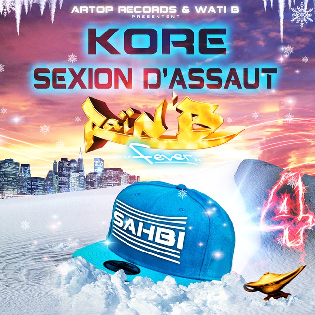 Обложка альбома «Sahbi (Raï 'N'B Fever 4) - Single» — Kore & Sexion d'Assaut