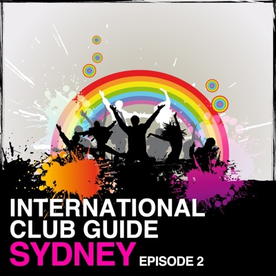 International Club Guide Sydney (Episode 2)